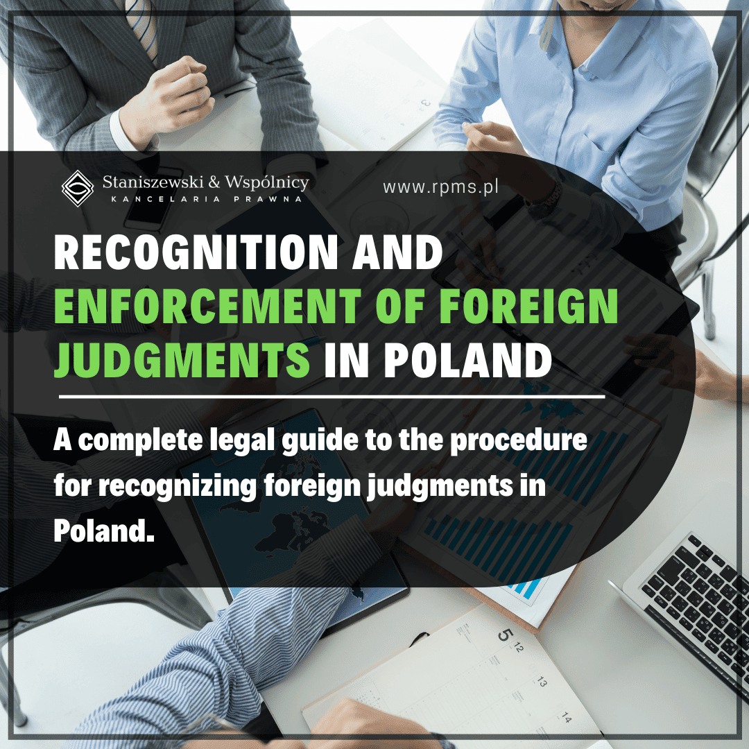 Recognition and Enforcement of Foreign Judgments in Poland