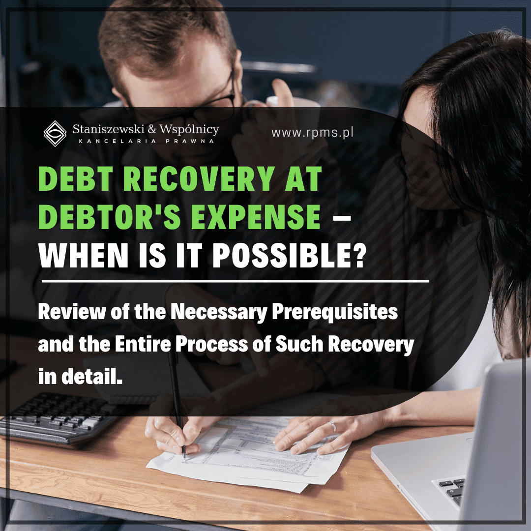 Debt Recovery at Debtor’s Expense – When is it Possible?